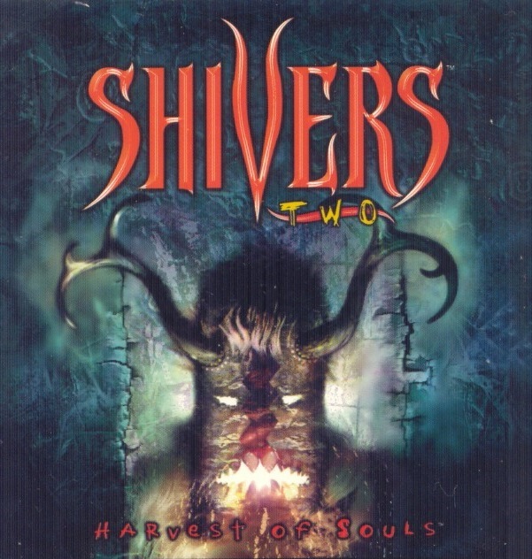 Shivers II: Harvest of Souls Game Cover