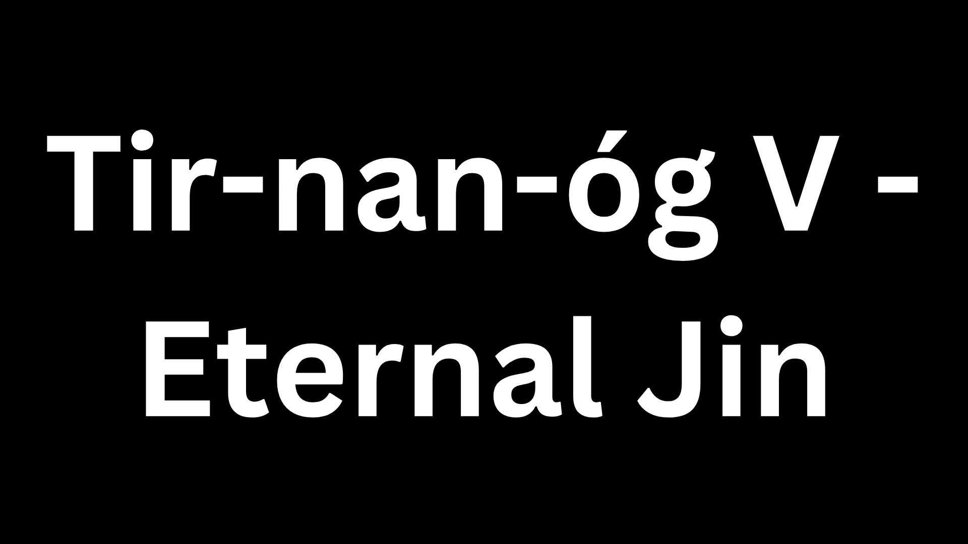 Tir-nan-óg V - Eternal Jin Game Cover