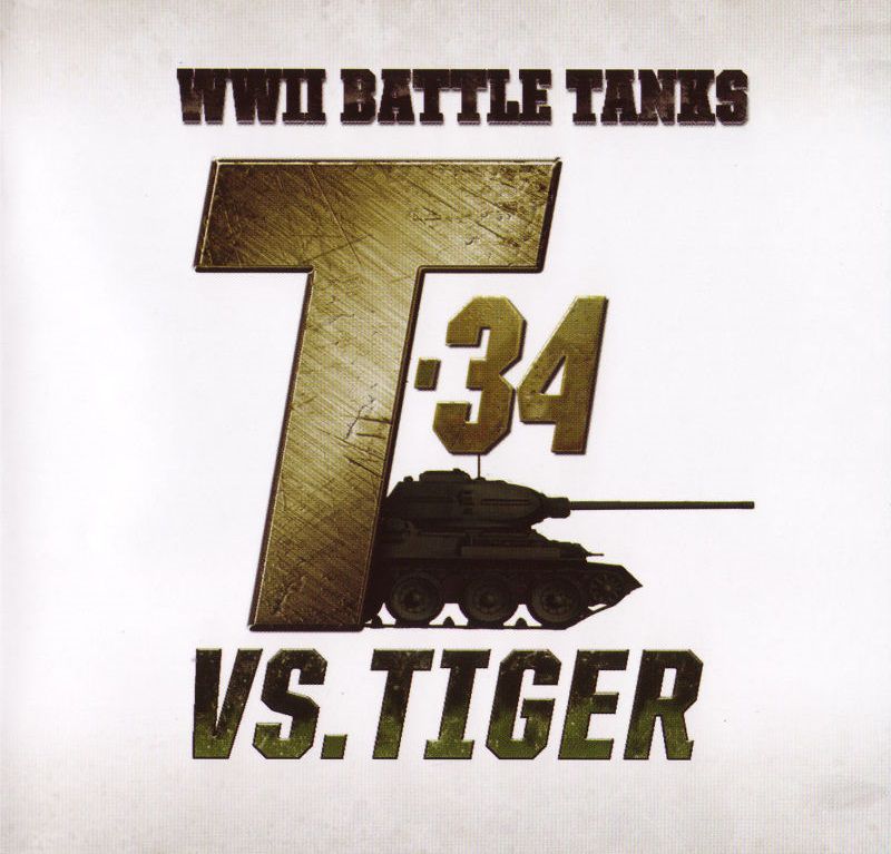 wwii battle tanks: t-34 vs tiger