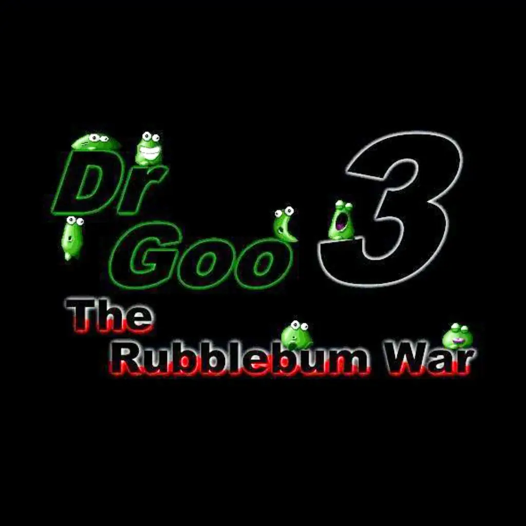 Dr Goo 3: The Rubblebum War Game Cover