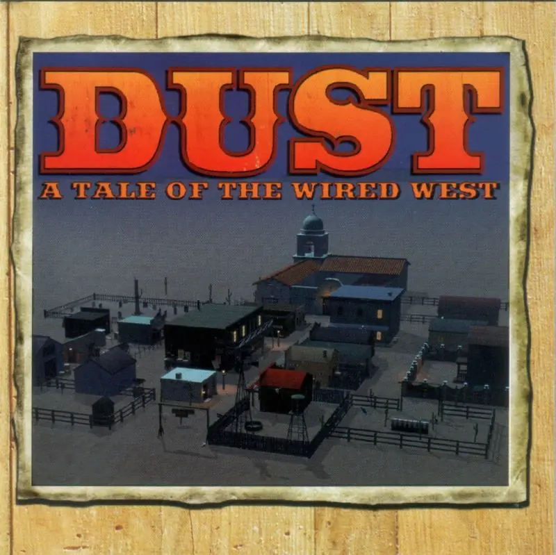 Dust: A Tale of the Wired West Game Cover