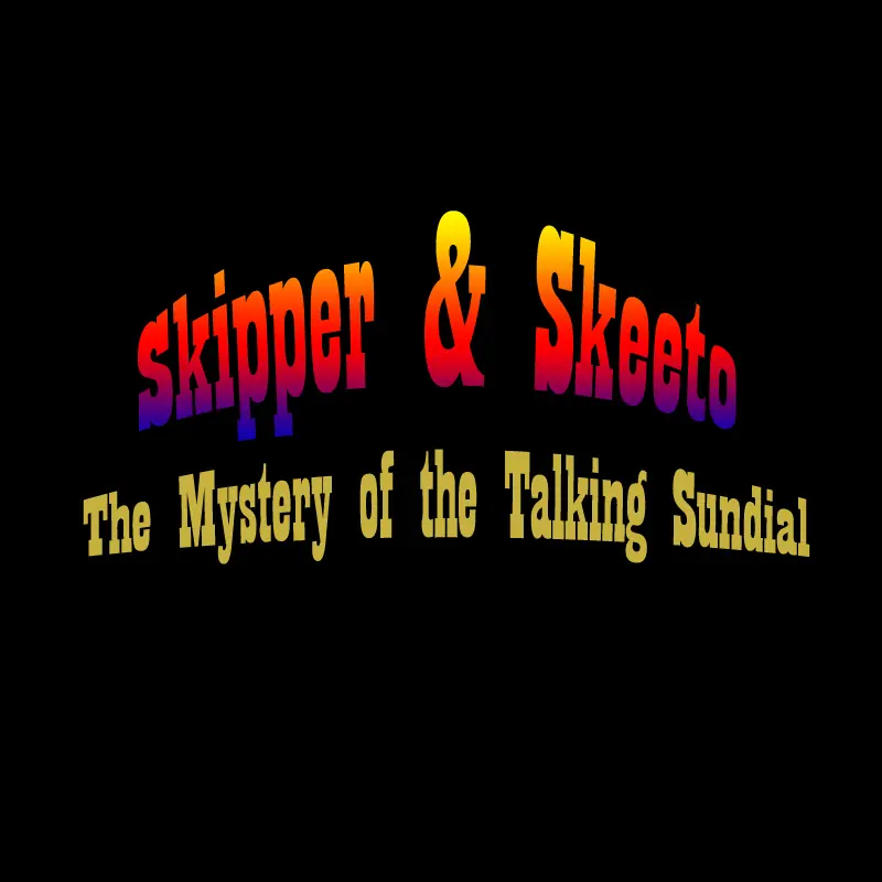 Skipper & Skeeto: The Mystery of the Talking Sundial Game Cover
