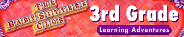The Baby-Sitters Club: 3rd Grade Learning Adventures Game Cover